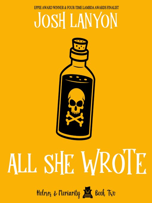 Title details for All She Wrote by Josh Lanyon - Wait list